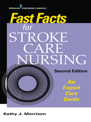 cover image of Fast Facts for Stroke Care Nursing